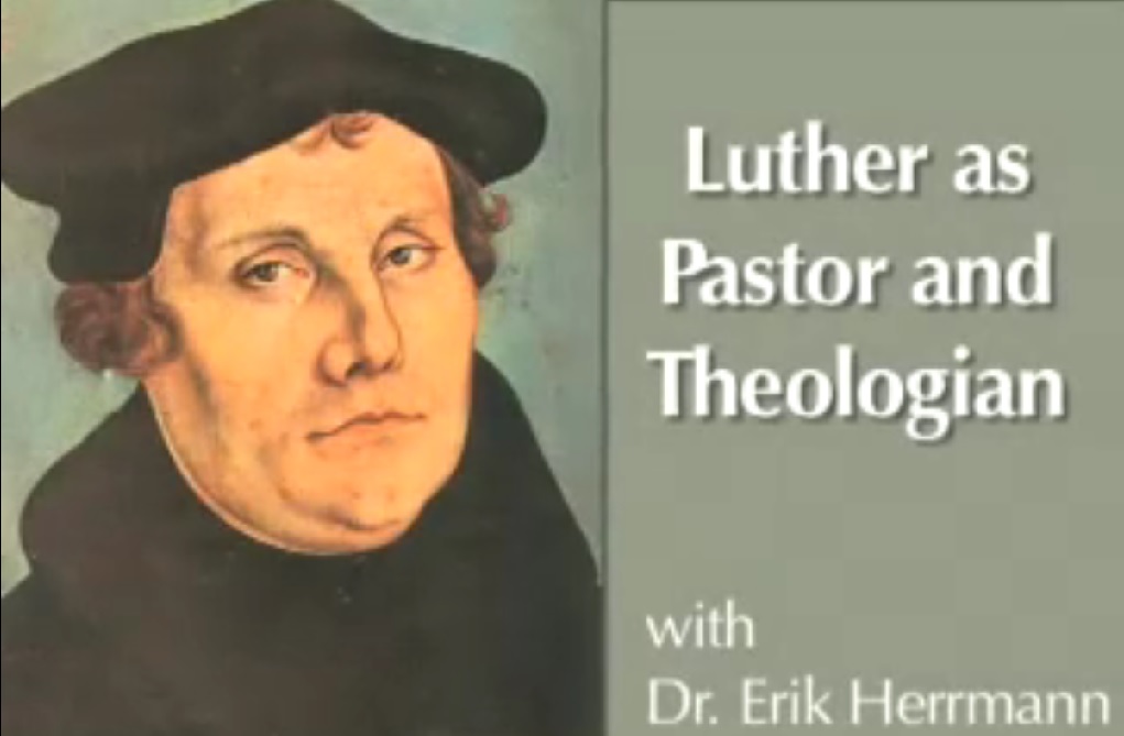 Luther as Pastor and Theologian