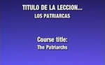 Lección 03 - Los Patriarcas by Rubén Domínguez and Héctor Canjura