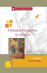 Orthodox Perspectives on Mission by Petros Vassiliadis