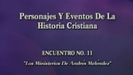 Lección 11A - Los Ministerios Del Dr. Andrés Meléndez by David Brondos