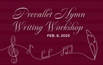 Fourth annual Prevallet Hymn Writing Workshop Part 1 by David Rogner