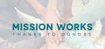 Mission Works: Thanks to Donors 28 by Dale Meyer and Chad Cattoor