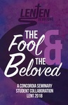 SA Lenten Devotions 2018 "The 'Foolishness' of God" Week 2 by Sam Sessa, Andrew Belt, Jeremiah Jording, Jaron Melin, and Noah Kegley