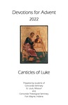 Devotions for Advent 2022 Canticles of Luke