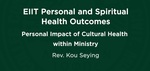 3. Personal Impact: Cultural Health within Ministry by Kou Seying